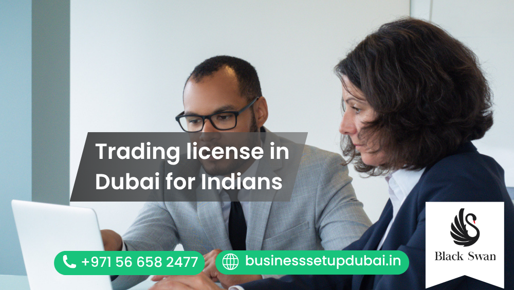 Trading license in Dubai for Indians