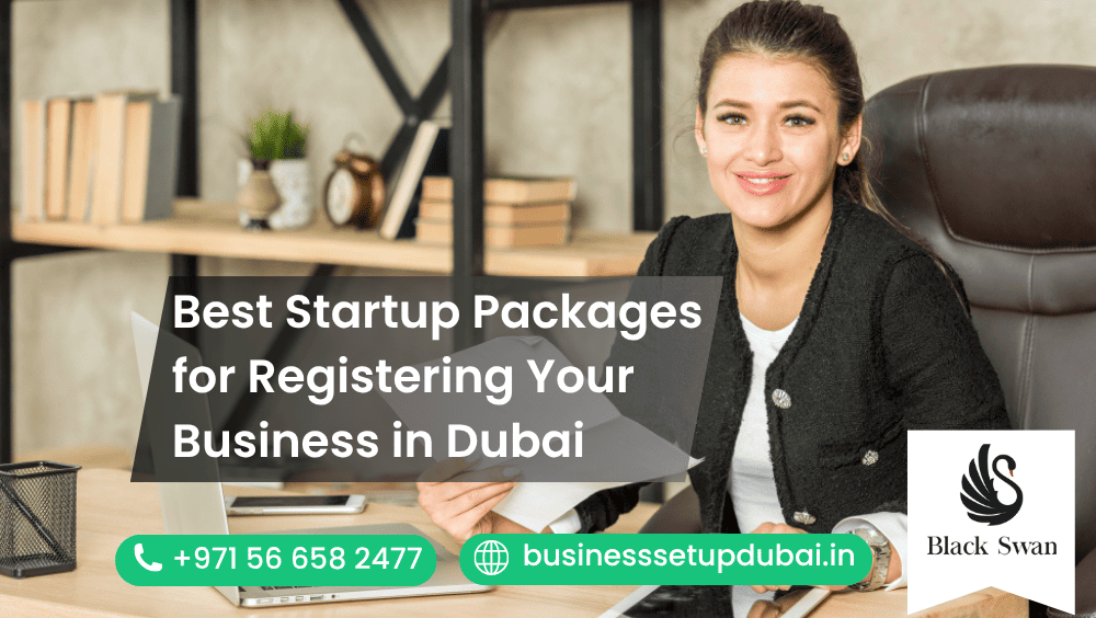 Best Startup Packages for Registering Your Business in Dubai