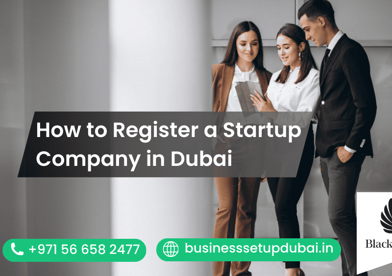 How to Register a Startup Company in Dubai