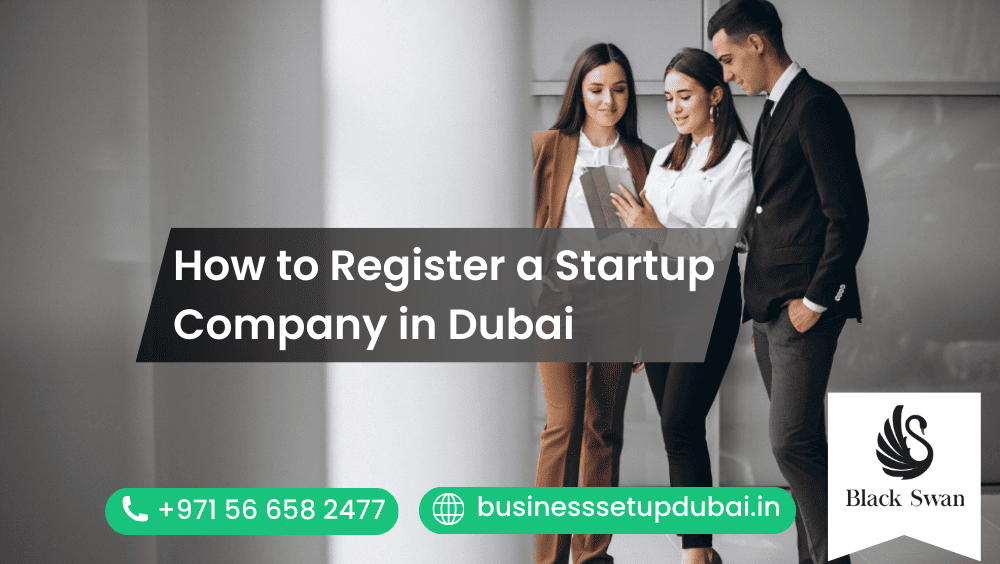 How to Register a Startup Company in Dubai