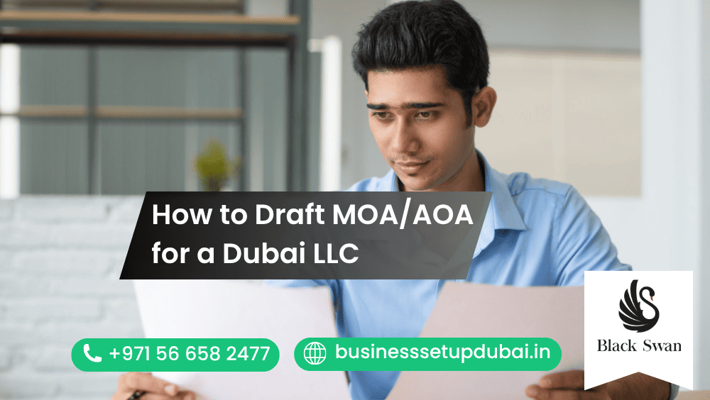 How to Draft MOA/AOA for a Dubai LLC