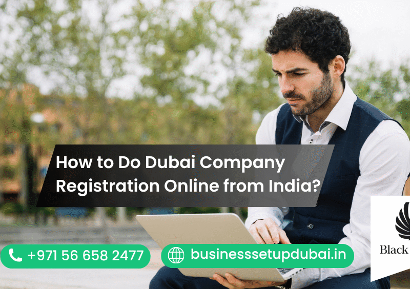 How to Do Dubai Company Registration Online from India?