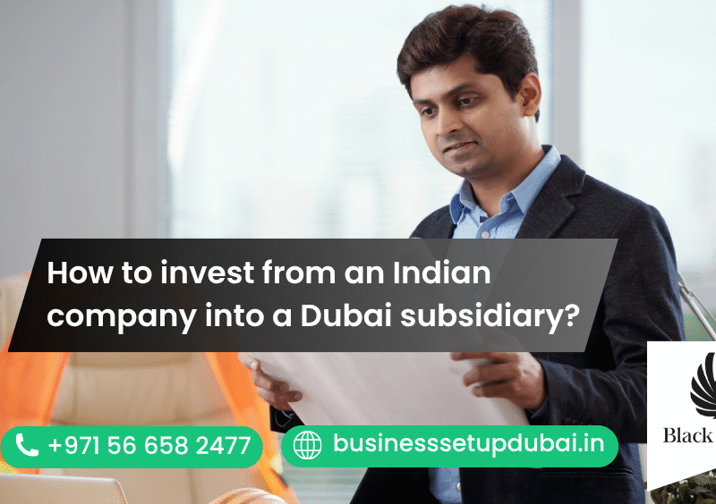 How to invest from an Indian company into a Dubai subsidiary?