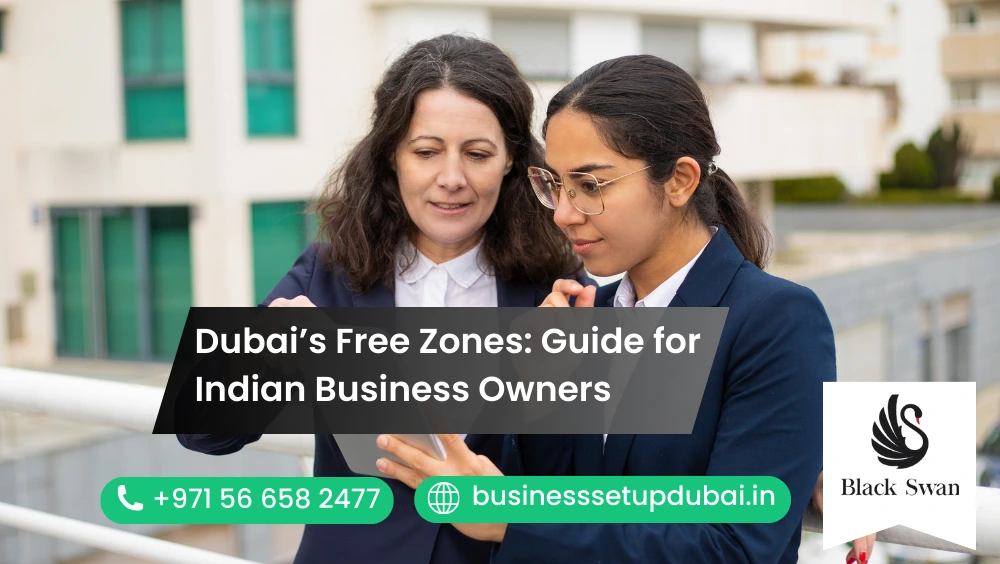 Dubai’s Free Zones: Guide for Indian Business Owners