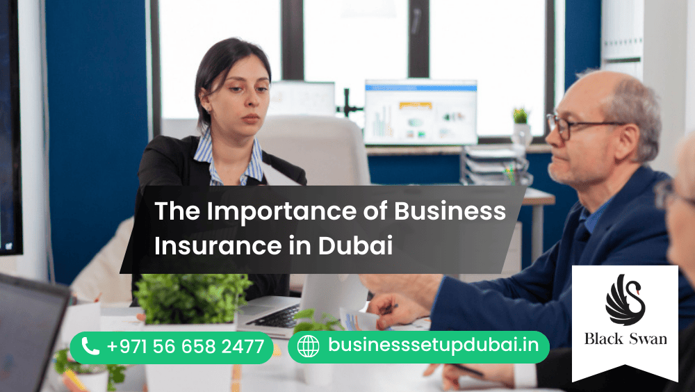 The Importance of Business Insurance in Dubai